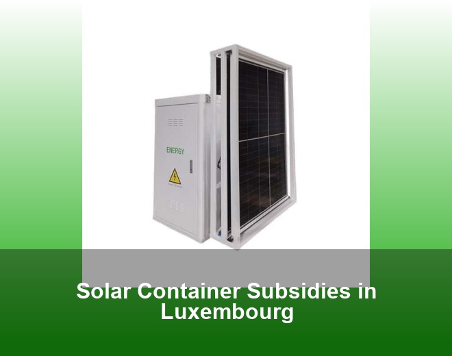 Solar Container Subsidies in Luxembourg